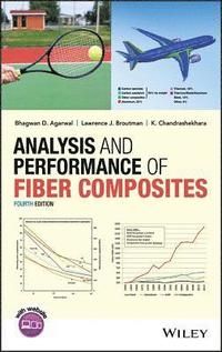 Analysis and Performance of Fiber Composites, 4th Edition