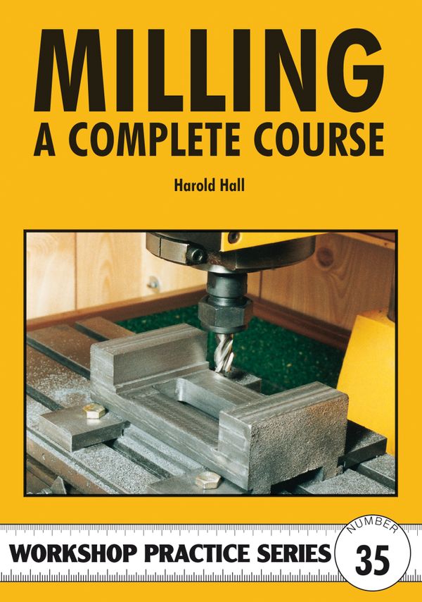 Milling - A Complete Course | 0:e upplagan