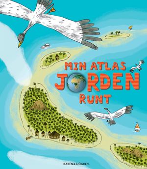 Min atlas jorden runt | 1:a upplagan