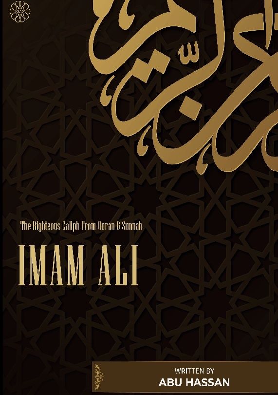 Imam Ali The Righteous Caliph From Quran & Sunnah | 1:a upplagan