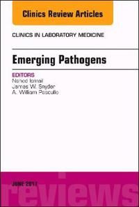 Emerging pathogens, an issue of clinics in laboratory medicine | 0:e upplagan