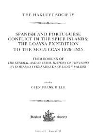 Spanish and Portuguese Conflict in the Spice Islands: The Loaysa Expedition to the Moluccas 1525-1535