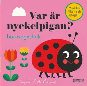 Var är nyckelpigan? Barnvagnsbok | 1:a upplagan