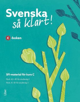 Svenska så klart! C-boken | 1:a upplagan