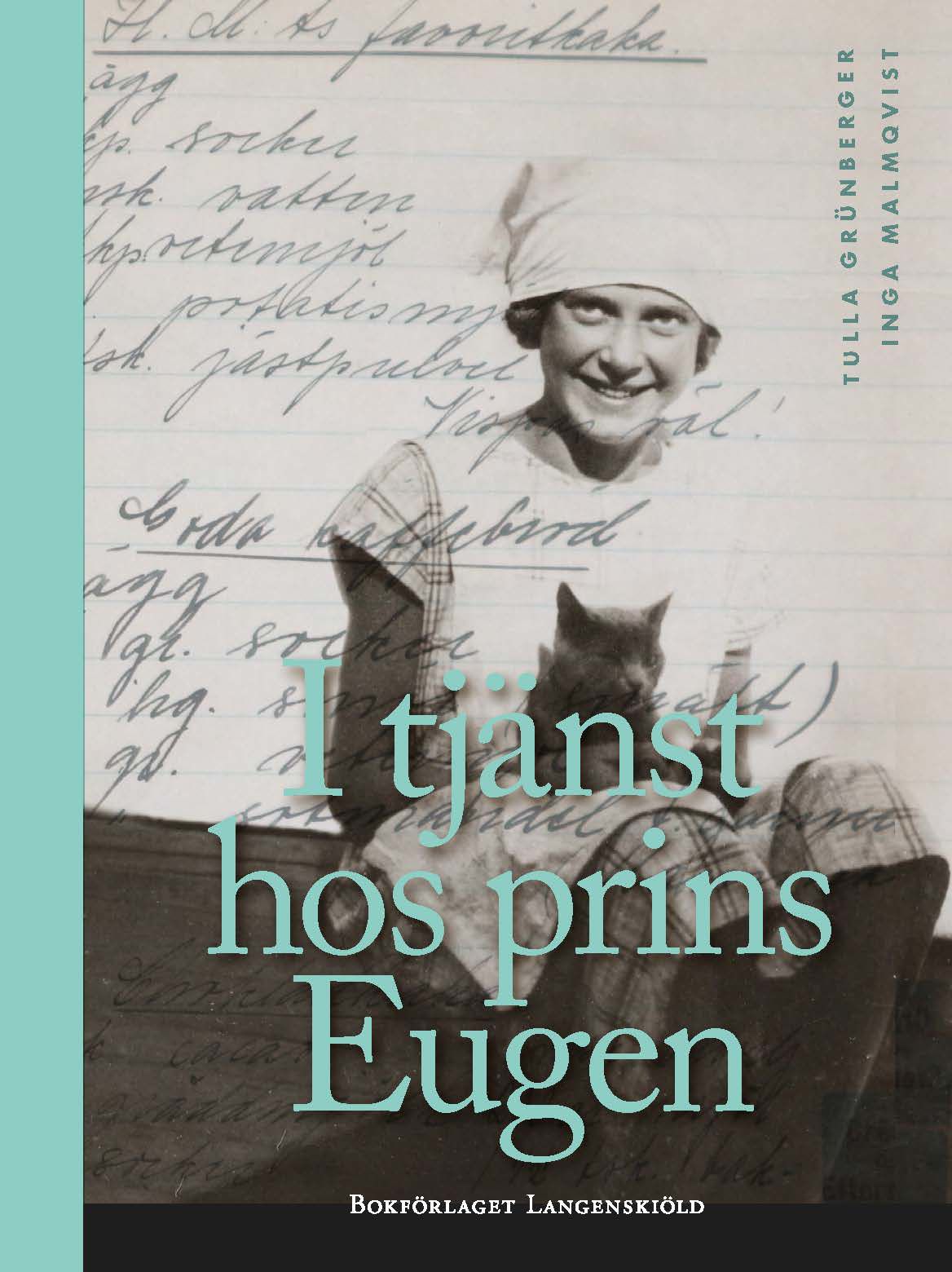 Irma i prins Eugens kök : recept och minnen - Tulla Grünberger - Inga Malmqvist - Upplaga 1