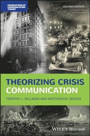 Theorizing Crisis Communication |  2:e upplagan