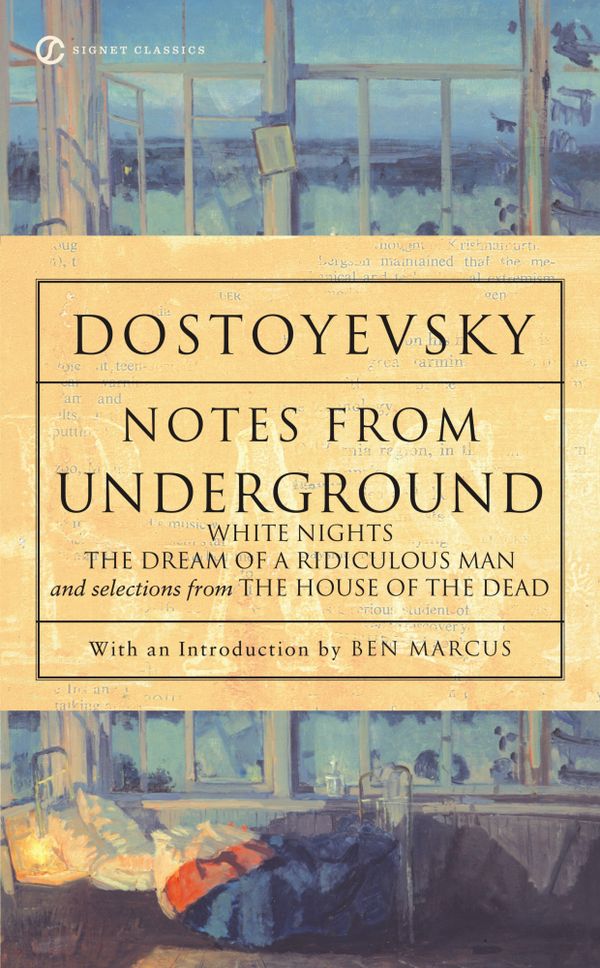 Notes from Underground, White Nights, The Dream of a Ridiculous Man and House of the Dead | 1:a upplagan