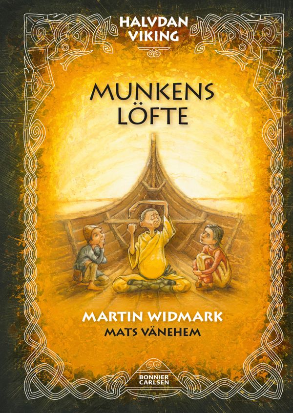 Munkens löfte | 0:e upplagan