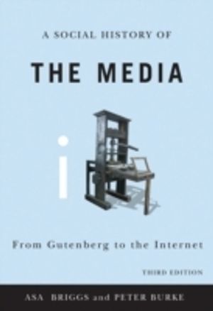 A Social History of the Media | 3:e upplagan