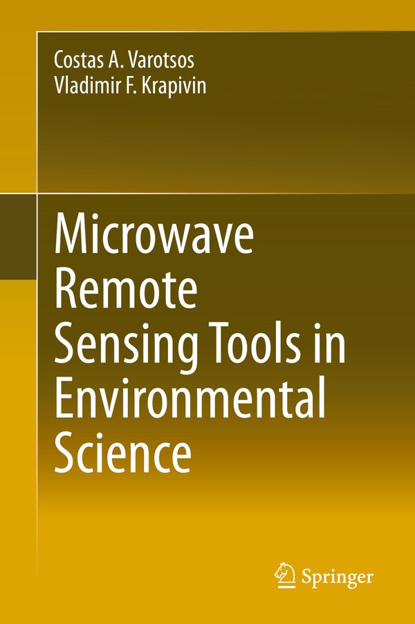 Microwave Remote Sensing Tools in Environmental Science | 1:a upplagan