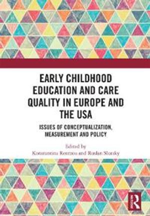 Early Childhood Education and Care Quality in Europe and the USA | 1:a upplagan