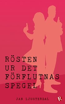 Rösten ur det förflutnas spegel