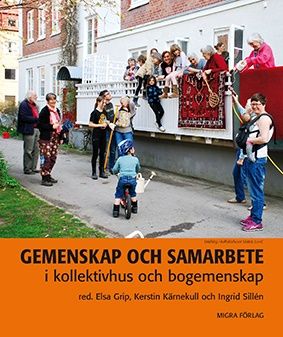 Gemenskap och samarbete i kollektivhus och bogemenskap | 0:e upplagan