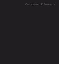 Colosseum, Kolosseum