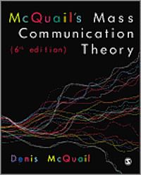 McQuail's Mass Communication Theory | 6:e upplagan