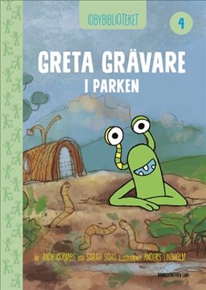 Idbybiblioteket - Greta Grävare i parken | 1:a upplagan