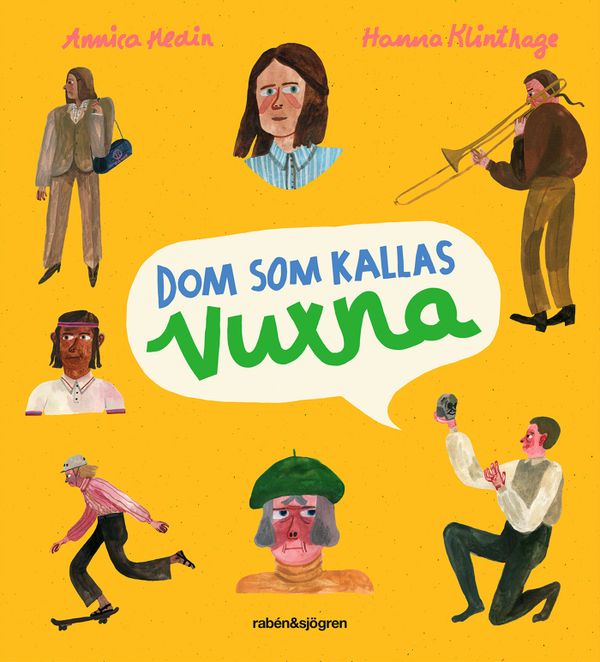 Dom som kallas vuxna | 1:a upplagan