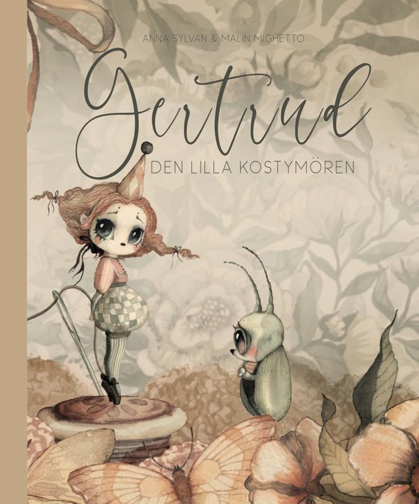 Gertrud den lilla kostymören | 1:a upplagan