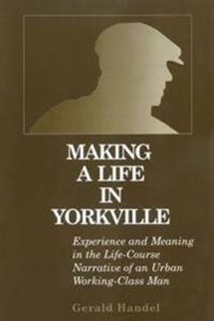 Making a Life in Yorkville | 1:a upplagan