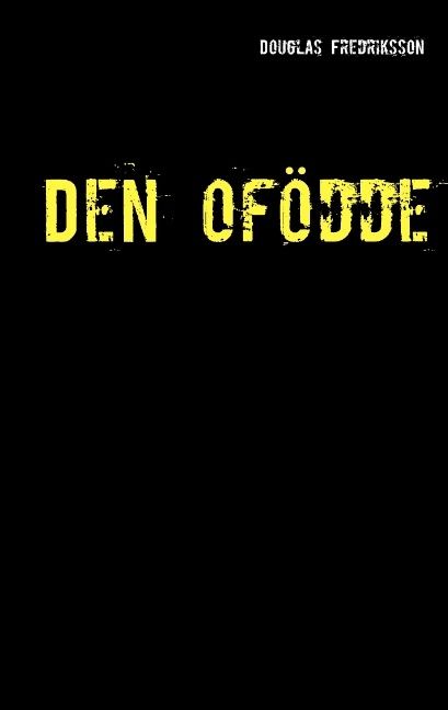 Den ofödde | 3:e upplagan