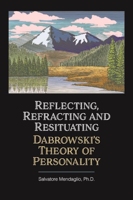 Reflecting, Refracting, And Resituating Dabrowski'S Theory O | 0:e upplagan