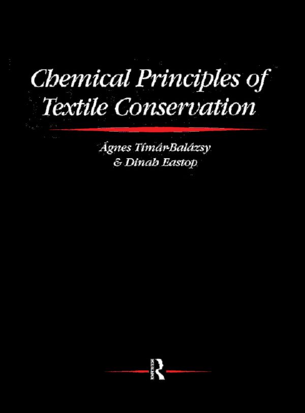 Chemical Principles of Textile Conservation | 1:a upplagan