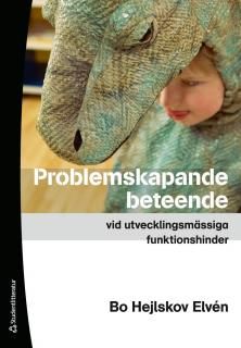 Problemskapande beteende vid utvecklingsmässiga funktionshinder | 1:a upplagan
