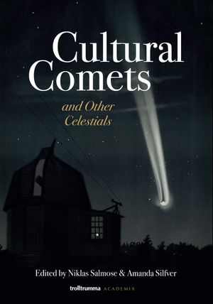 Cultural Comets and Other Celestials