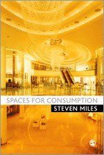 Spaces for Consumption