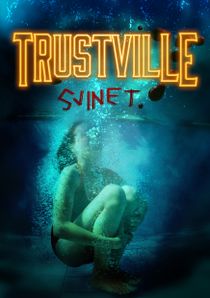 Trustville : Svinet