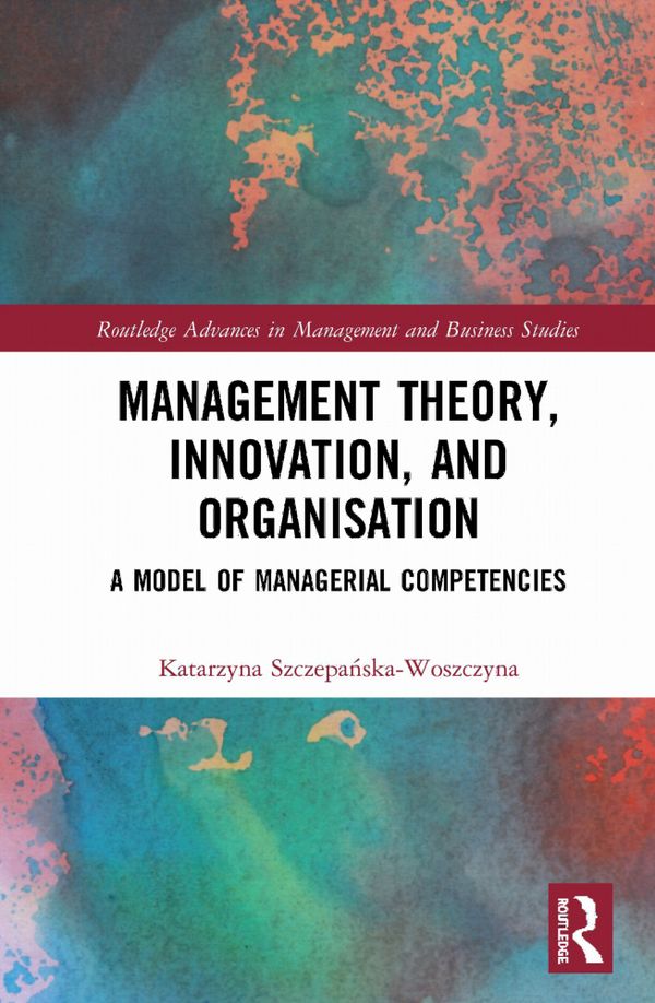 Management Theory, Innovation, and Organisation | 1:a upplagan