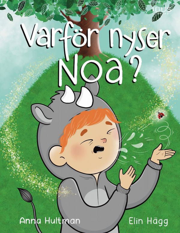 Varför nyser Noa? | 0:e upplagan
