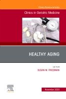 Healthy Aging, An Issue of Clinics in Geriatric Medicine | 0:e upplagan