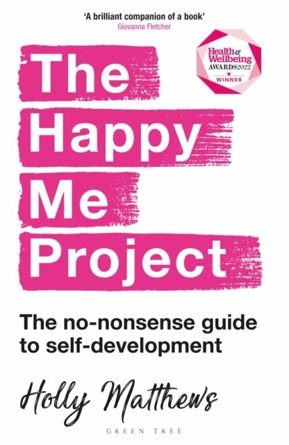 Happy Me Project - The no-nonsense guide to self-development | 0:e upplagan