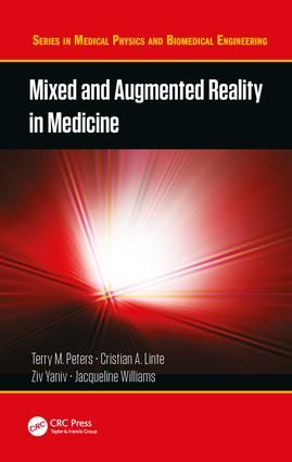 Mixed and Augmented Reality in Medicine | 1:a upplagan