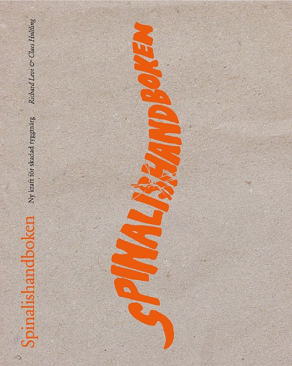 Spinalishandboken : ny kraft för skadad ryggmärg | 0:e upplagan