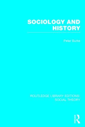Sociology and History (RLE Social Theory) | 1:a upplagan