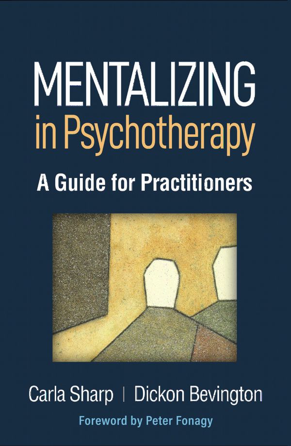 Mentalizing in Psychotherapy | 0:e upplagan