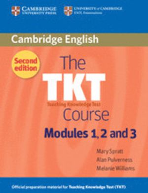 The TKT Course Modules 1, 2 and 3 |  2:e upplagan