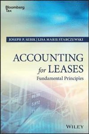 Accounting for Leases: Fundamental Principles | 1:a upplagan