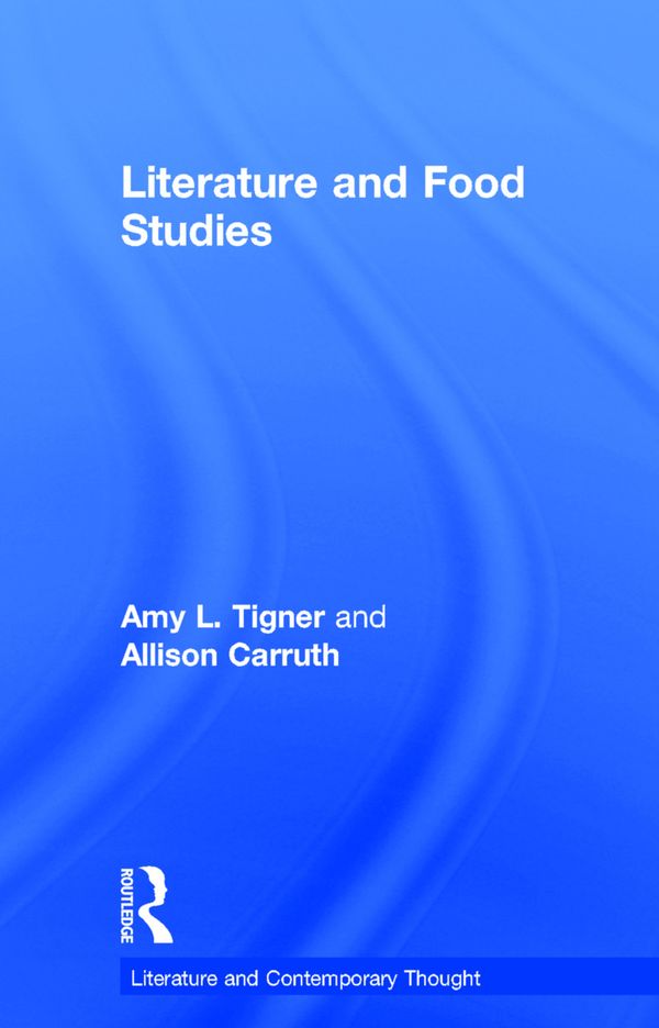 Literature and Food Studies | 1:a upplagan