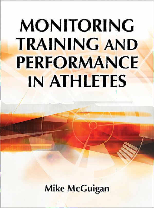 Monitoring Training and Performance in Athletes | 1:a upplagan