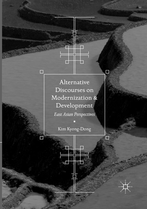 Alternative Discourses on Modernization and Development | 1:a upplagan