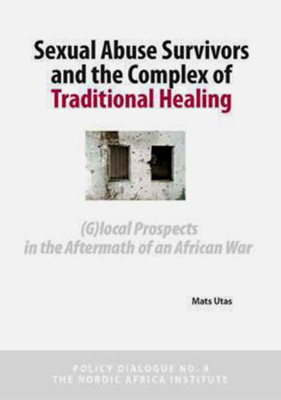 Sexual Abuse Surviviors and the Complex of Traditional Healing | 0:e upplagan