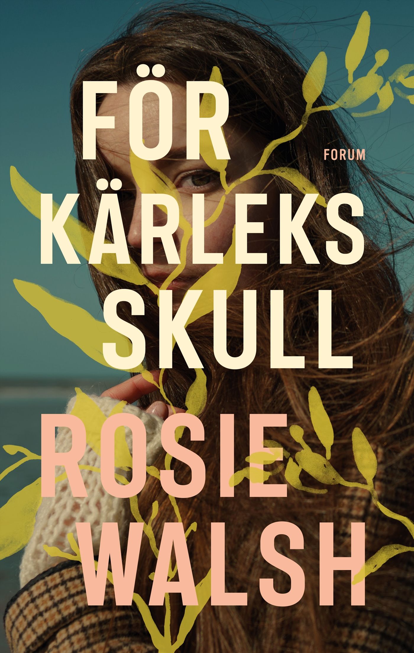 För kärleks skull - Rosie Walsh