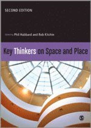 Key Thinkers on Space and Place |  2:e upplagan