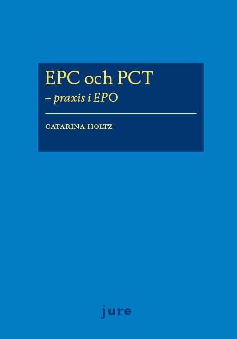 EPC och PCT  – praxis i EPO | 0:e upplagan