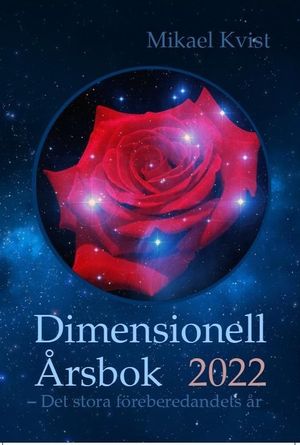 Dimensionell Årsbok 2022:Det stora förberedandets år | 1:a upplagan