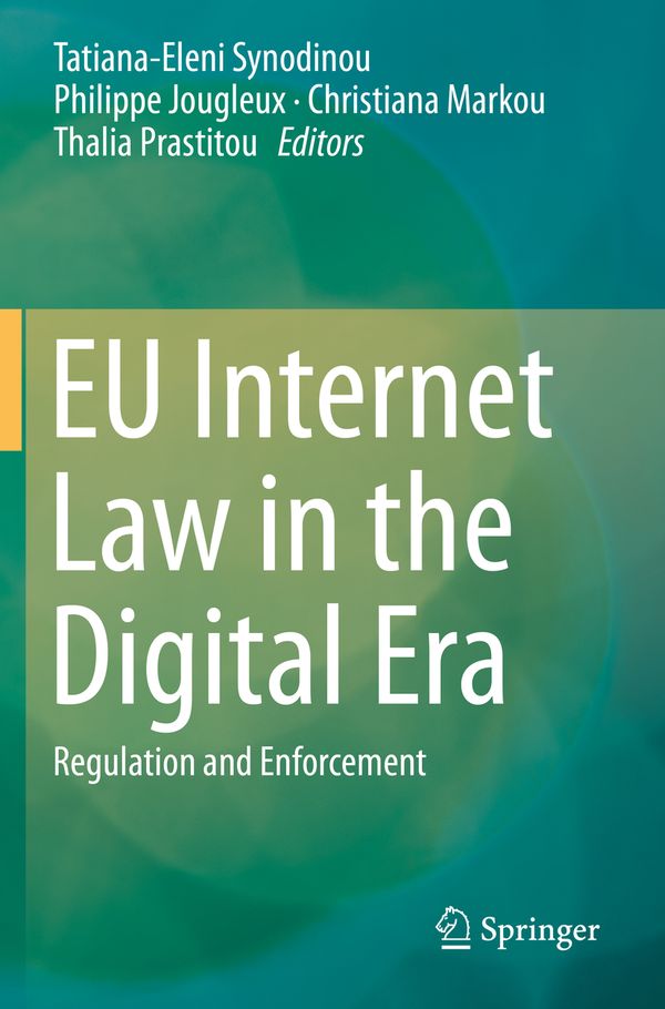EU Internet Law in the Digital Era | 1:a upplagan
