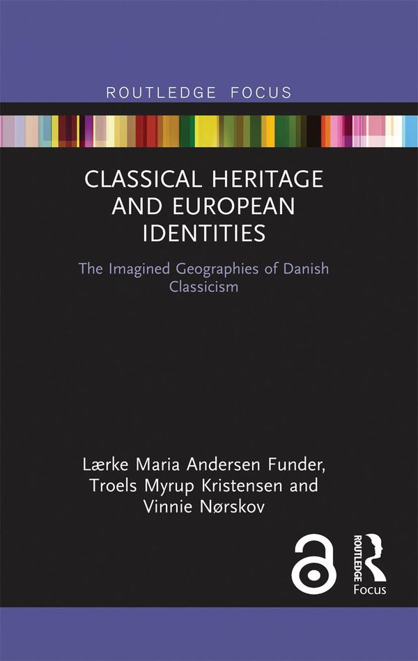 Classical Heritage and European Identities | 1:a upplagan